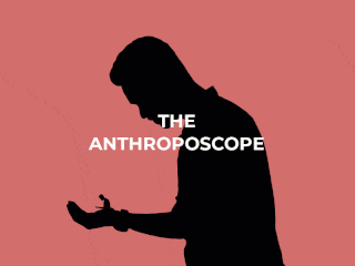 Anthroposcope